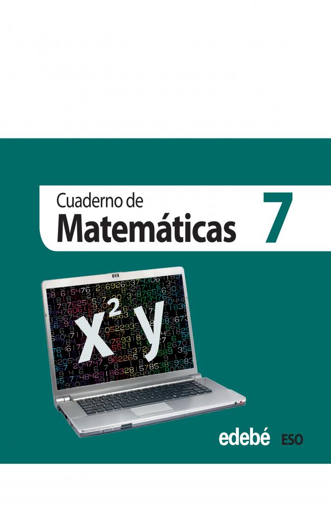 CUADERNO 7. MATEMÁTICAS 3 ESO