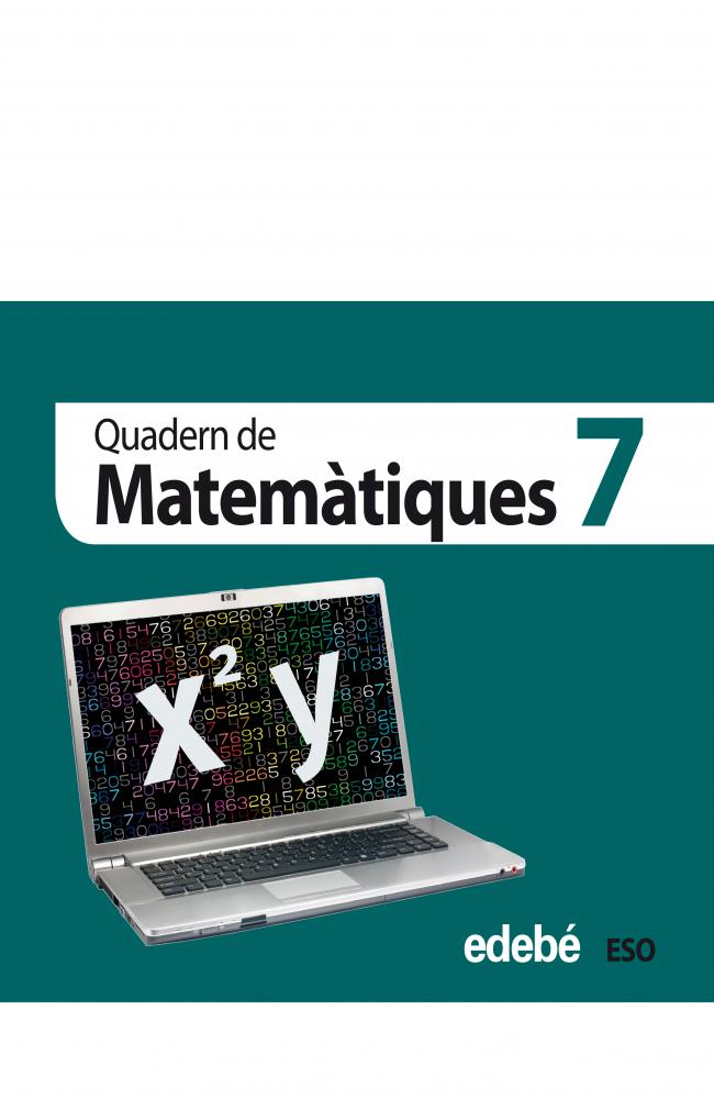 QUADERN 7. MATEMÀTIQUES 3 ESO
