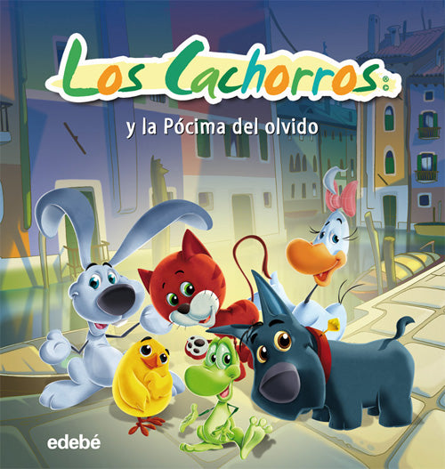 LOS CACHORROS Y LA PÓCIMA DEL OLVIDO