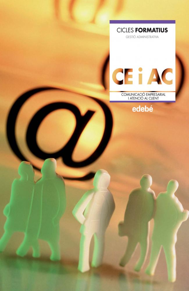 COMUNICACIÓ EMPRESARIAL I ATENCIÓ AL CLIENT