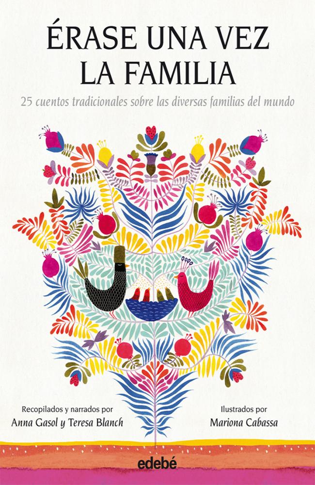 Érase una vez la familia, por Anna Gasol y Teresa Blanch