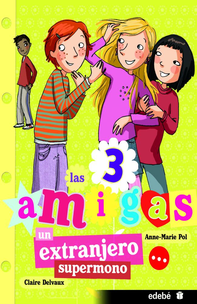 7. Un extranjero supermono