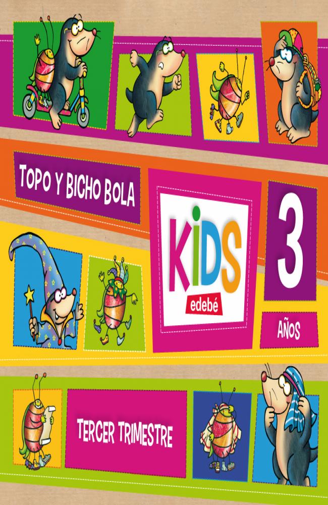 KIDS EDEBE 3 AÑOS TERCER TRIMESTRE