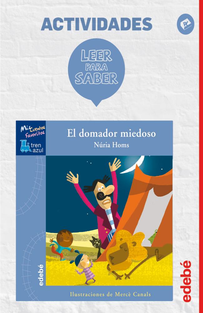 LEER PARA SABER: EL DOMADOR MIEDOSO