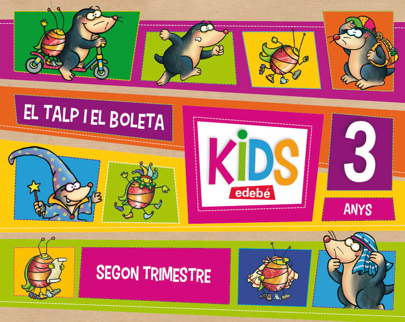 KIDS EDEBE 3 ANYS SEGON TRIMESTRE