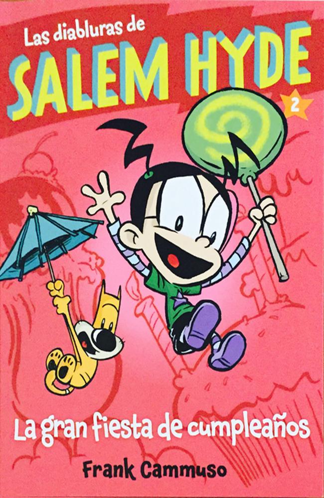 Salem Hyde 2: LA GRAN FIESTA DE CUMPLEAÑOS