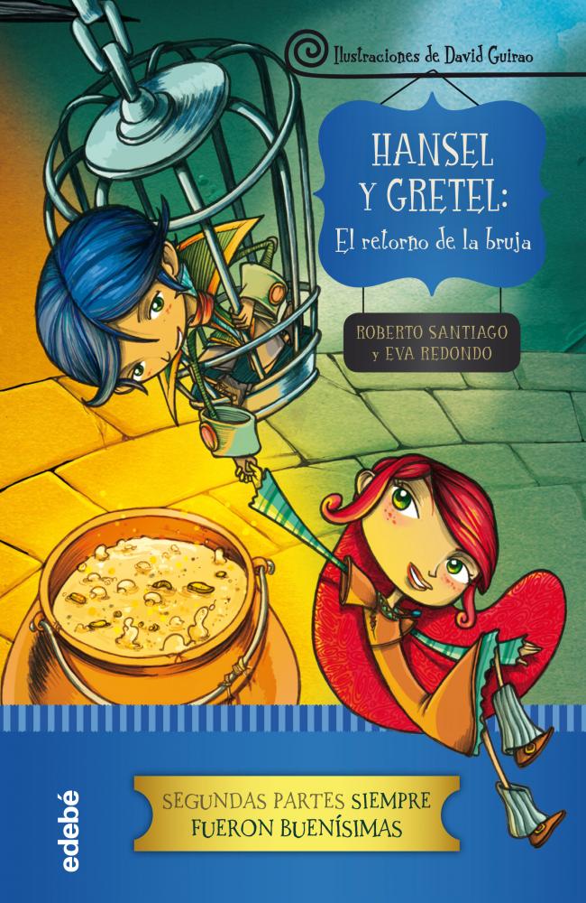 Hansel y Gretel: el retorno de la bruja