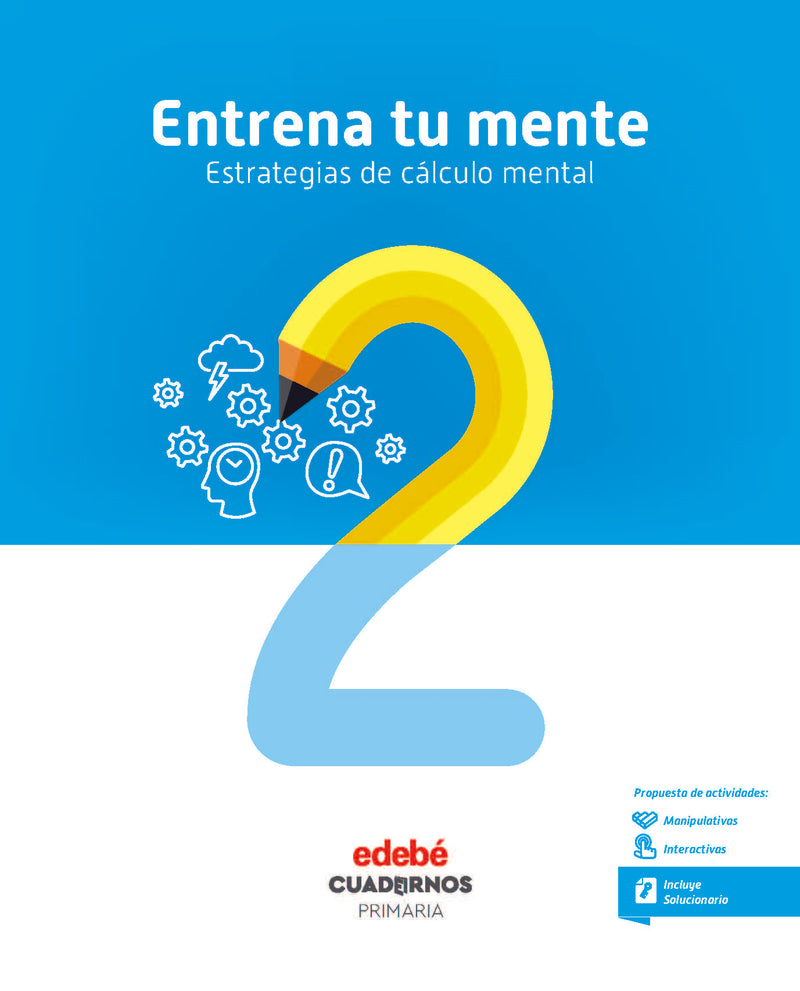 ENTRENA TU MENTE. ESTRATEGIAS DEL CÁLCULO MENTAL 2