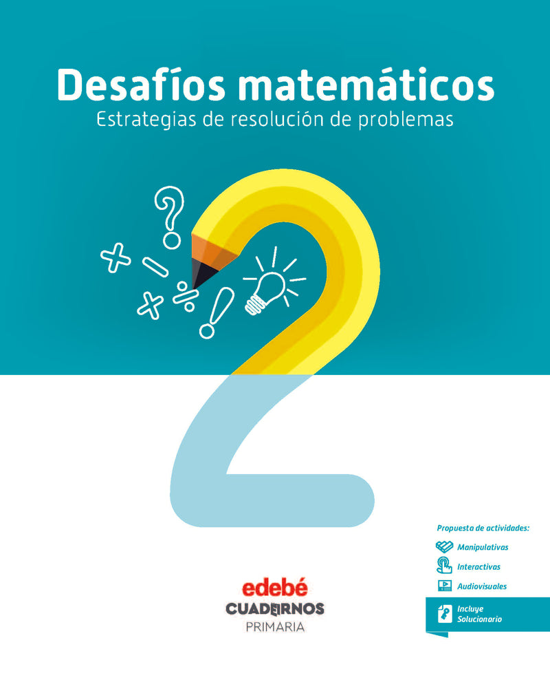 DESAFÍOS MATEMÁTICOS. ESTRATEGIAS DE RESOLUCIÓN DE PROBLEMAS 2