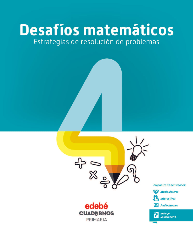 DESAFÍOS MATEMÁTICOS. ESTRATEGIAS DE RESOLUCIÓN DE PROBLEMAS 4