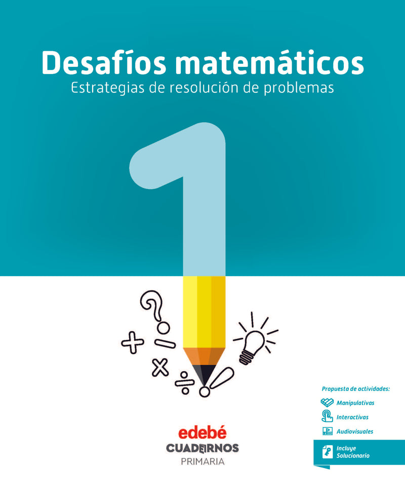 DESAFÍOS MATEMÁTICOS. ESTRATEGIAS DE RESOLUCIÓN DE PROBLEMAS 1