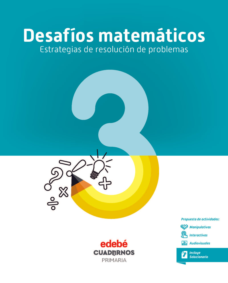 DESAFÍOS MATEMÁTICOS. ESTRATEGIAS DE RESOLUCIÓN DE PROBLEMAS 3