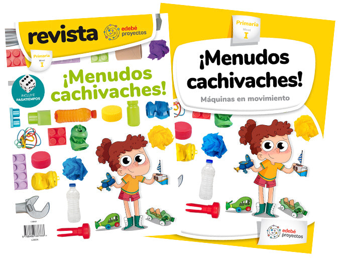 ¡MENUDOS CACHIVACHES! (Máquinas en movimiento)