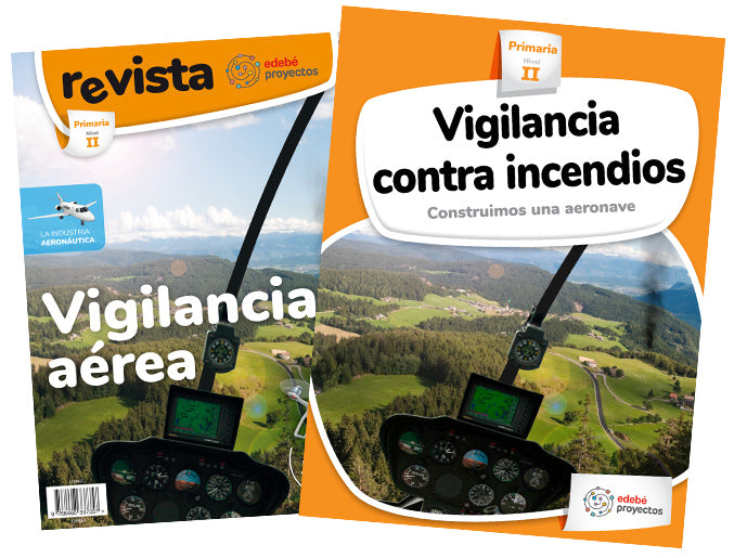 VIGILANCIA CONTRA INCENDIOS (Construimos una aeronave)