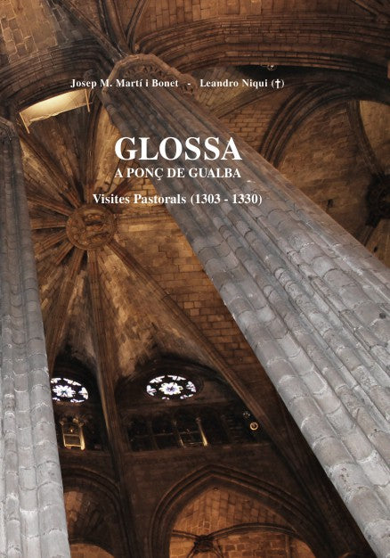 Glossa a Ponç de Gualba. Visites Pastorals (1303-1330)