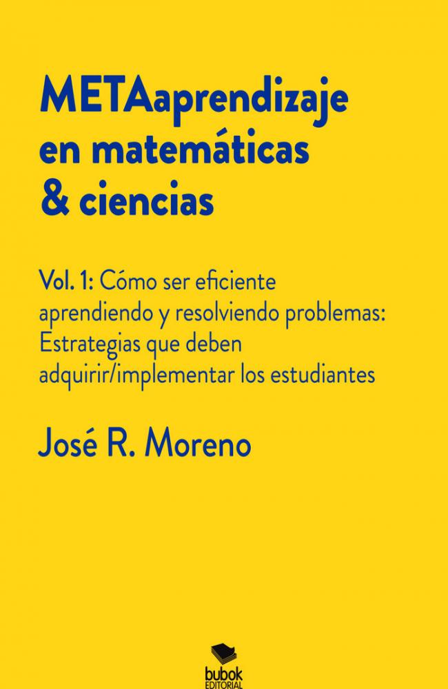 METAAPRENDIZAJE EN MATEMÁTICAS - CIENCIAS. VOL.1