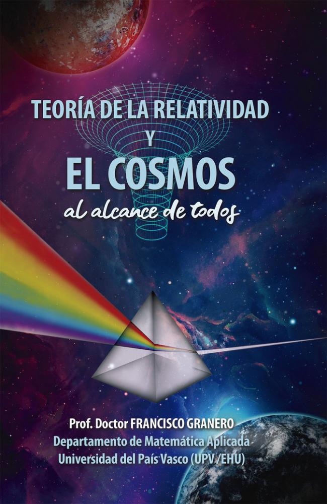 TEORÍA DE LA RELATIVIDAD Y EL COSMOS (AL ALCANCE DE TODOS)