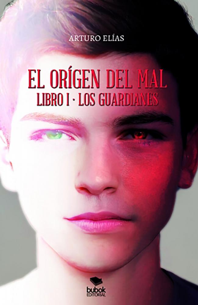 EL ORIGEN DEL MAL - LIBRO I: LOS GUARDIANES