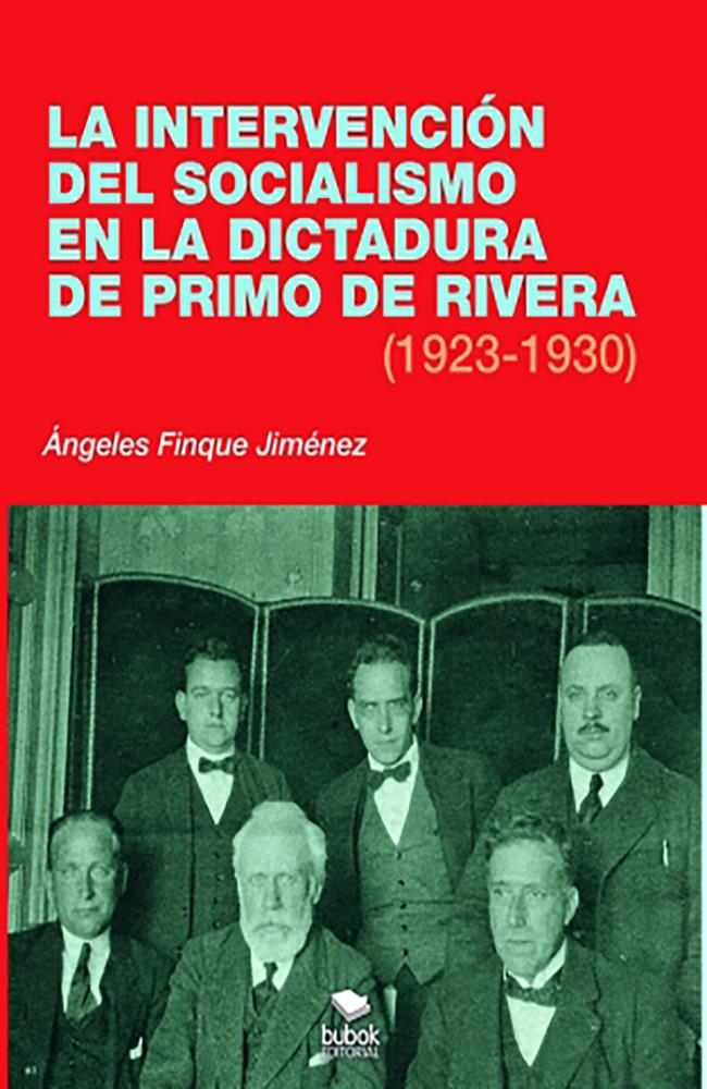 LA INTERVENCIÓN DEL SOCIALISMO EN LA DICTADURA DE PRIMO DE R