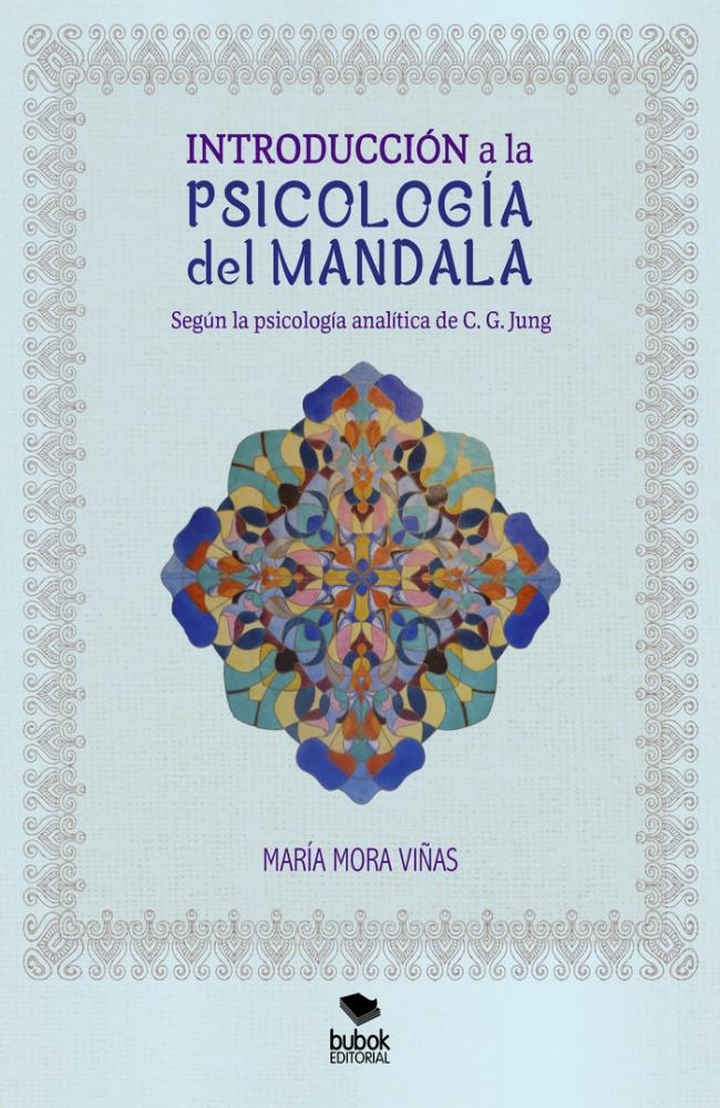 INTRODUCCIÓN A LA PSICOLOGÍA DEL MANDALA