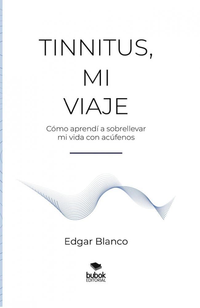 TINNITUS, MI VIAJE