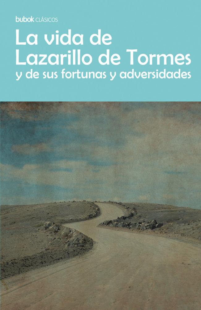 EL VIDA DE LAZARILLO DE TORMES
