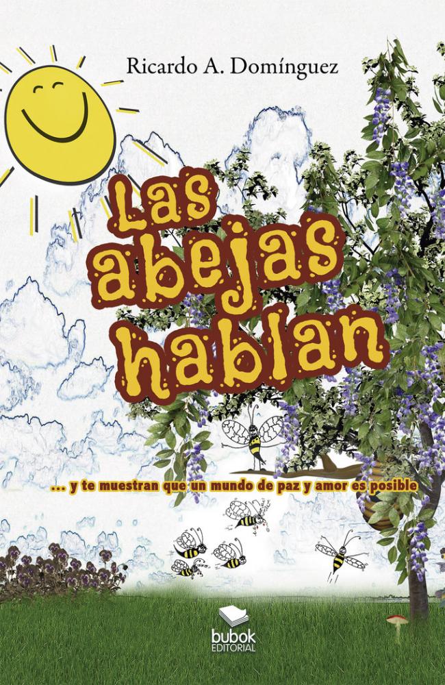 LAS ABEJAS HABLAN
