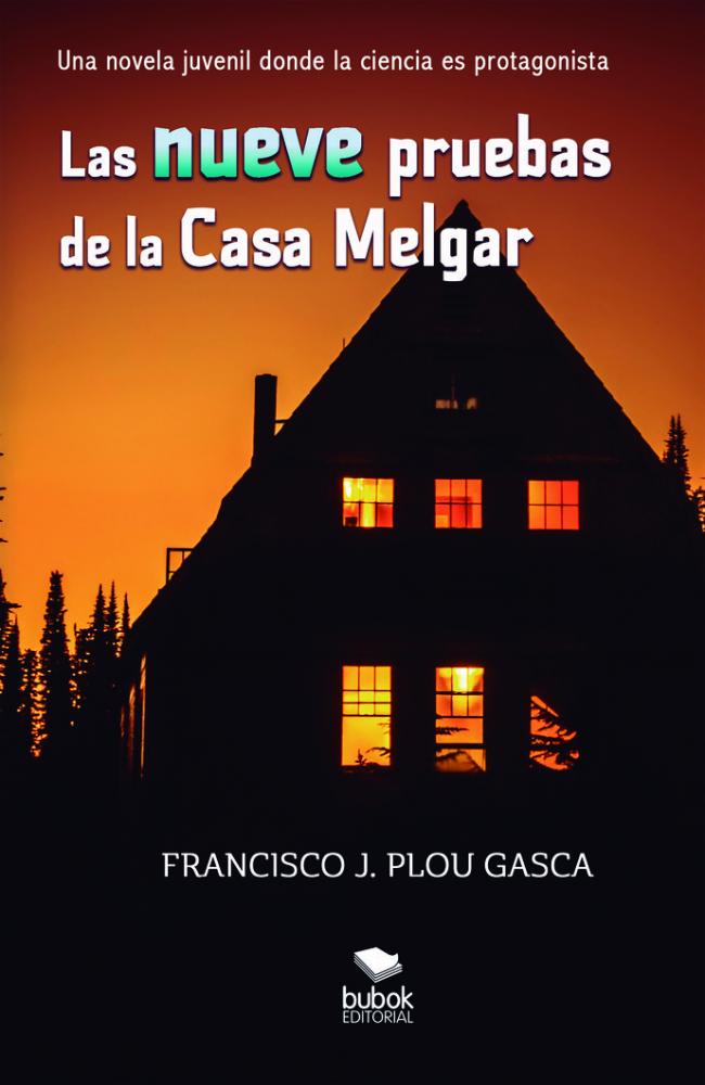 LAS NUEVE PRUEBAS DE LA CASA MELGAR