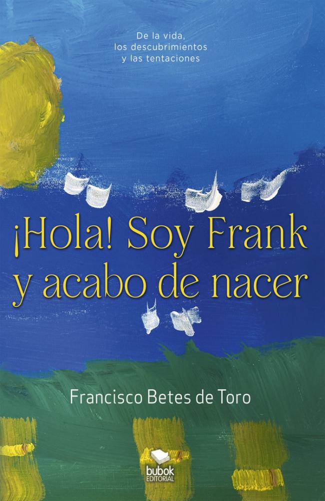 ¡Hola! Soy Frank y acabo de nacer