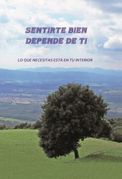 SENTIRTE BIEN DEPENDE DE TI