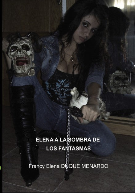 ELENA A LA SOMBRA DE LOS FANTASMAS