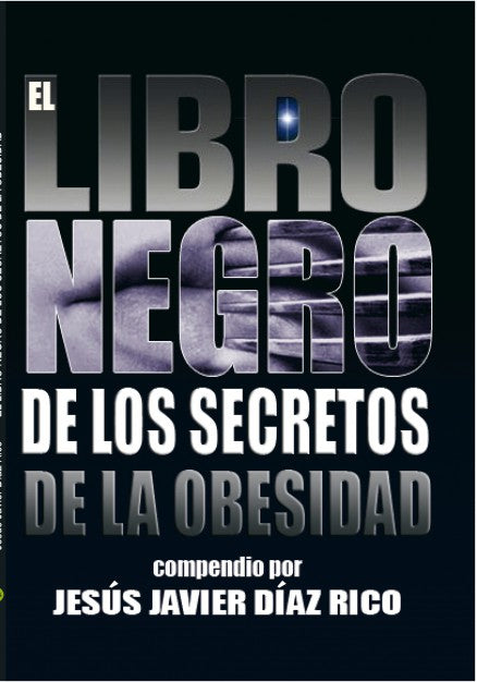 El Libro Negro de los secretos de la obesidad