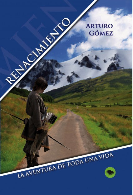 RENACIMIENTO: La aventura de toda una vida