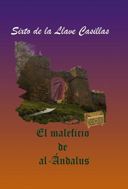 El Maleficio de al- Ándalus