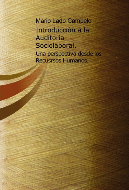 Introducción a la Auditoría Sociolaboral: una perspectiva desde los Recursos Humanos.
