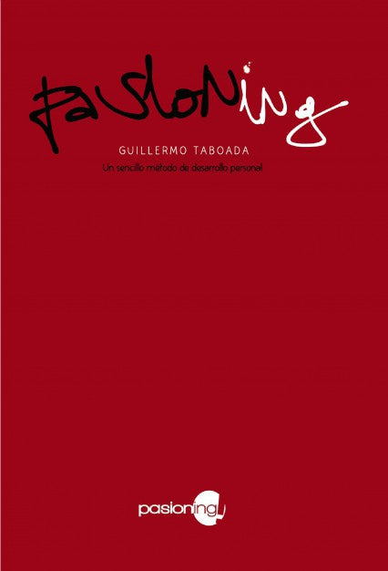 PASIONING!, un sencillo método de desarrollo personal