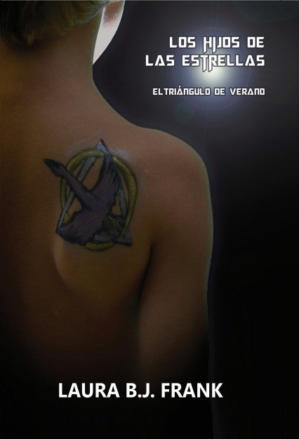 Los hijos de las estrellas. El triángulo de verano