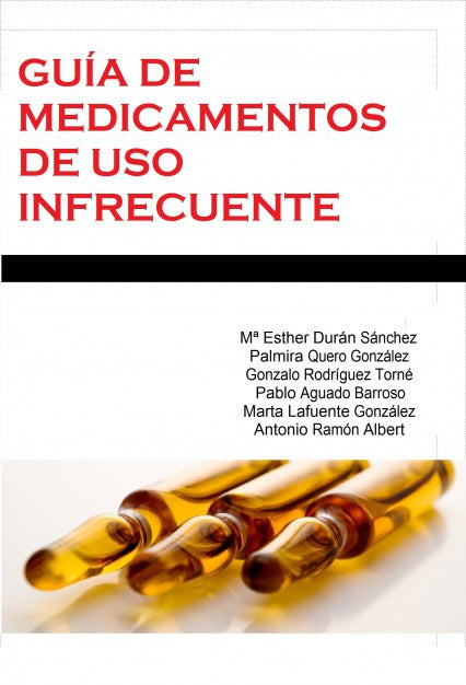 GUÍA DE MEDICAMENTOS DE USO INFRECUENTE