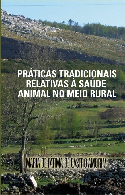 Práticas Tradicionais Relativas À Saúde Animal No Meio Rural
