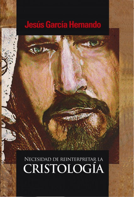 Necesidad de reinterpretar la cristología