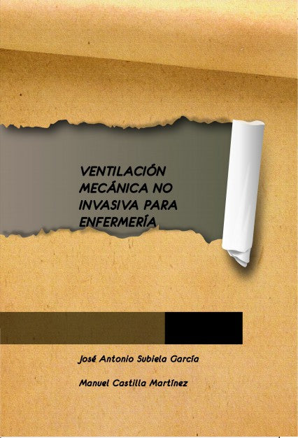 VENTILACIÓN MECÁNICA NO INVASIVA PARA ENFERMERÍA