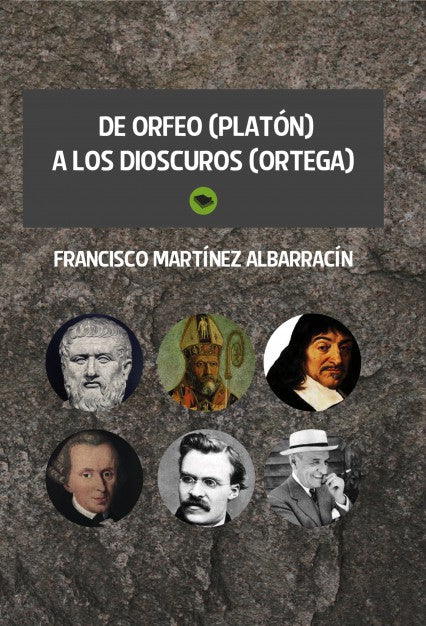 De Orfeo (Platón) a los Dióscuros (Ortega).