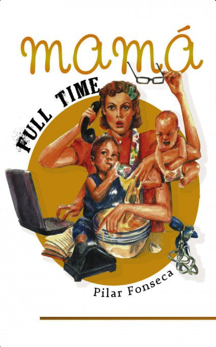 Mamá Full Time