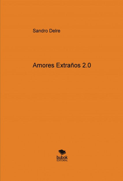 Amores Extraños 2.0
