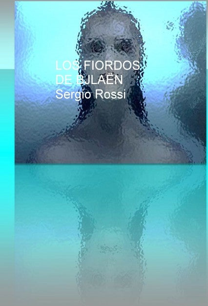 Los fiordos de Bjlaên