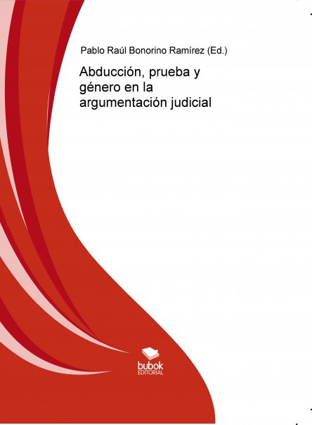 Abducción, prueba y género en la argumentación judicial
