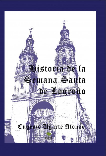 Historia de la Semana Santa de Logroño