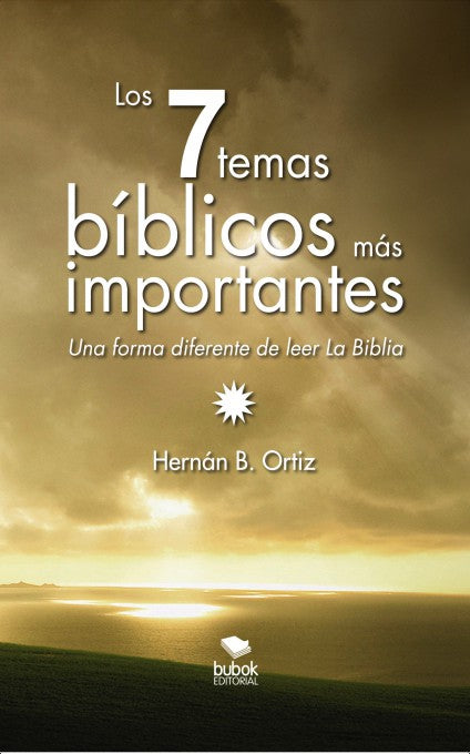 LOS SIETE TEMAS BÍBLICOS MÁS IMPORTANTES