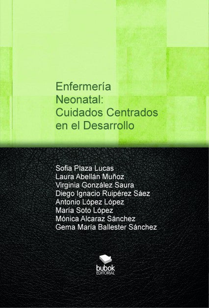 Enfermería Neonatal: Cuidados Centrados en el Desarrollo