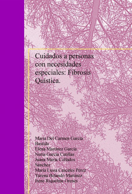 Cuidados a personas con necesidades especiales: Fibrosis Quística.